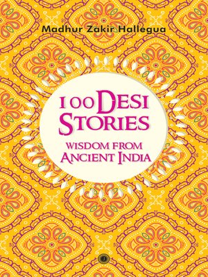 cover image of 100 Desi Stories: Wisdom from Ancient India
